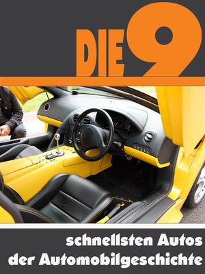 cover image of Die neun schnellsten Autos der Automobilgeschichte